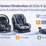 Kindersitze ab 0 bis 4 Jahren